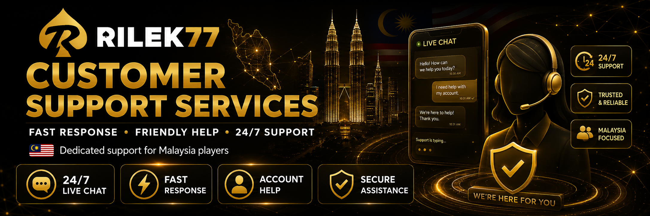 RILEK77 customer support services in Malaysia